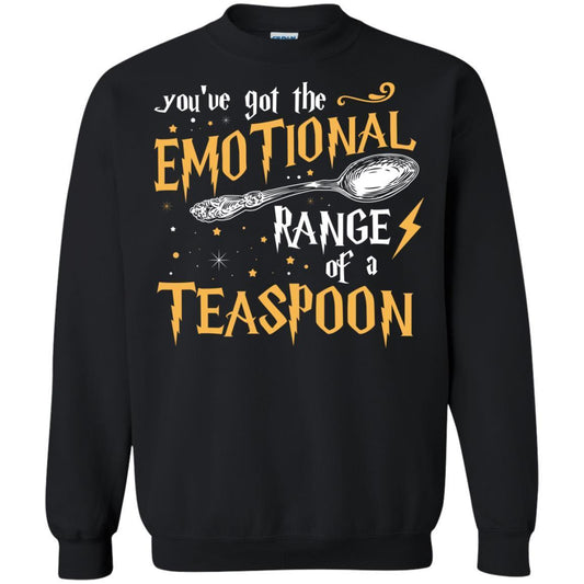You_ve Got A Emotional Range Of A Teaspoon Harry Potter Fan T-shirt Black S 