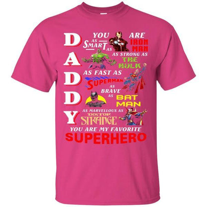 Daddy You Are My Favorite Superhero Movie Fan T-shirt