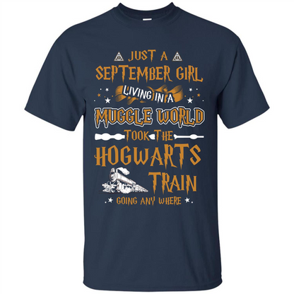 Harry Potter T-shirt Just A September Girl Living In A Muggle World   