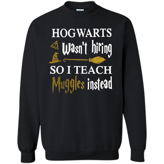 I Teach Muggles Instead T-shirt Black S 