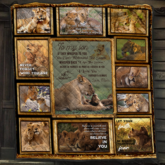Lion Quilt - Mom and Son - Dear Son, you are the storm, believe in yourself   