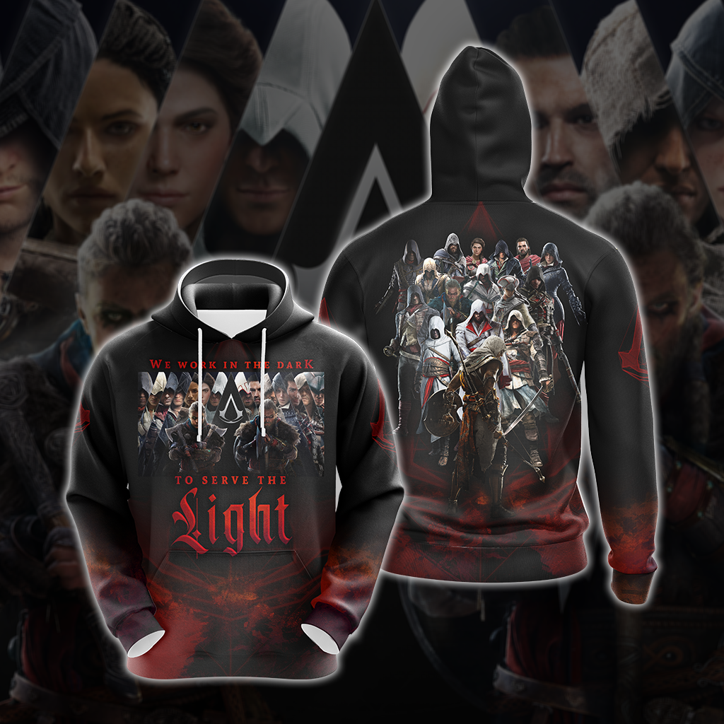 Assassin's Creed All Games - We work in the dark to serve the light Unisex 3D T-shirt Zip Hoodie Pullover Hoodie Hoodie S 