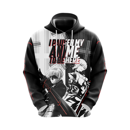 I paused my anime to be here T-shirt Zip Hoodie Pullover Hoodie   