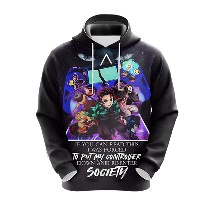 If You Can Read This I Was Forced To Put My Controller Down And Re-Enter Society Demon Slayer Unisex 3D T-shirt Zip Hoodie Pullover Hoodie   