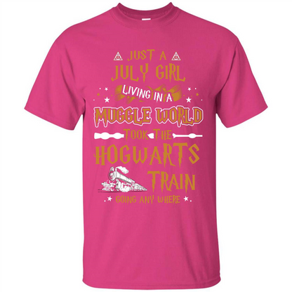 Harry Potter T-shirt Just A July Girl Living In A Muggle World   