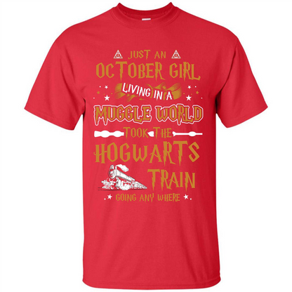 Harry Potter T-shirt Just An October Girl Living In A Muggle World   