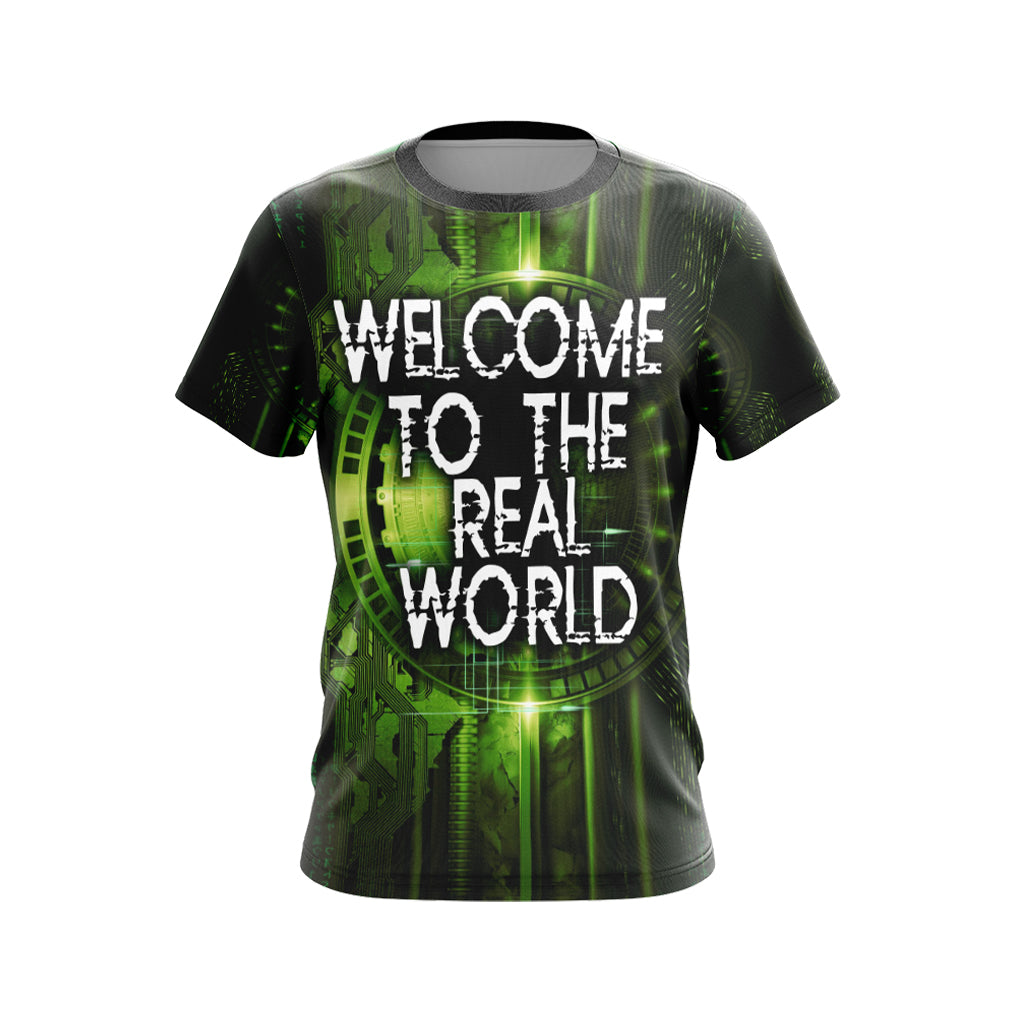 The Matrix Welcome To The Real World Unisex 3D T-shirt   