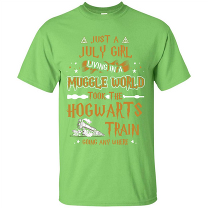 Harry Potter T-shirt Just A July Girl Living In A Muggle World   