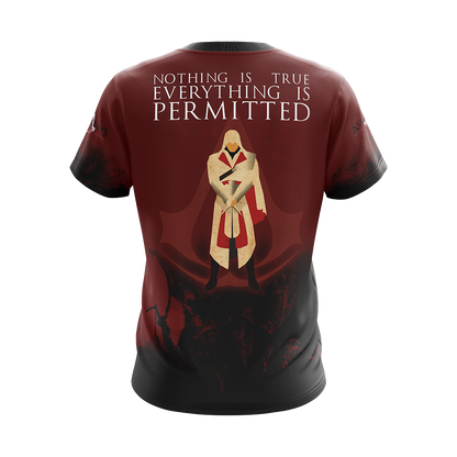 Assassin's Creed - Nothing Is True Everything Is Permitted Unisex 3D T-shirt   